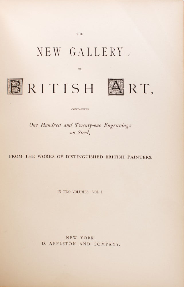 The New Gallery of British Art ... From the Works of Distinguished British Painters