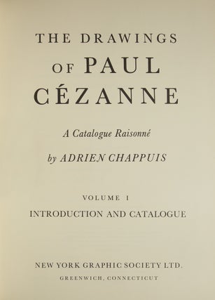 The Drawings of Paul Cézanne. A Catalogue Raisonné