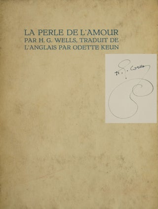 Item #311189 La perle de l’amour. H. G. Wells, Odette KEUN