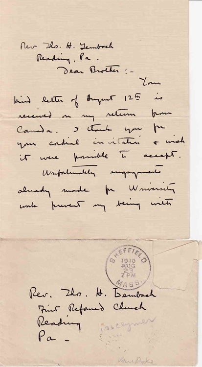 Autograph Letter Signed "Henry van Dyke" to 'Dear Brother" (Rev. Thomas H. Lembach) offering his regrets at not being able to accept Lembach's invitation