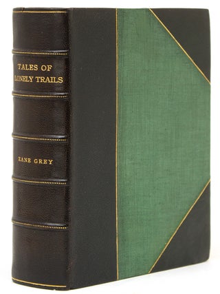 Item #311509 Tales of Lonely Trails. Zane Grey