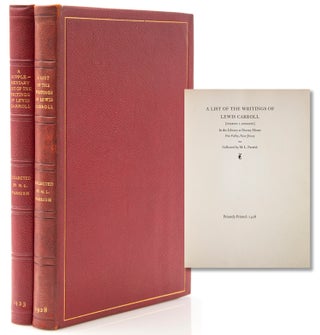 Item #311689 A List of the Writings of Lewis Carroll [Charles L. Dodgson] in the Library at Dormy...