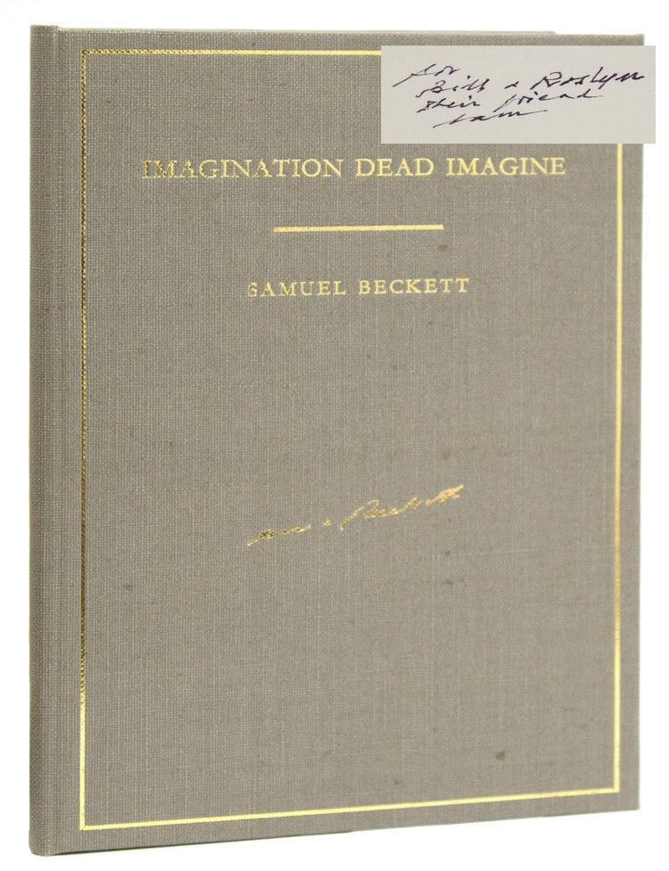 Imagination Dead Imagine...translated from the French by the author