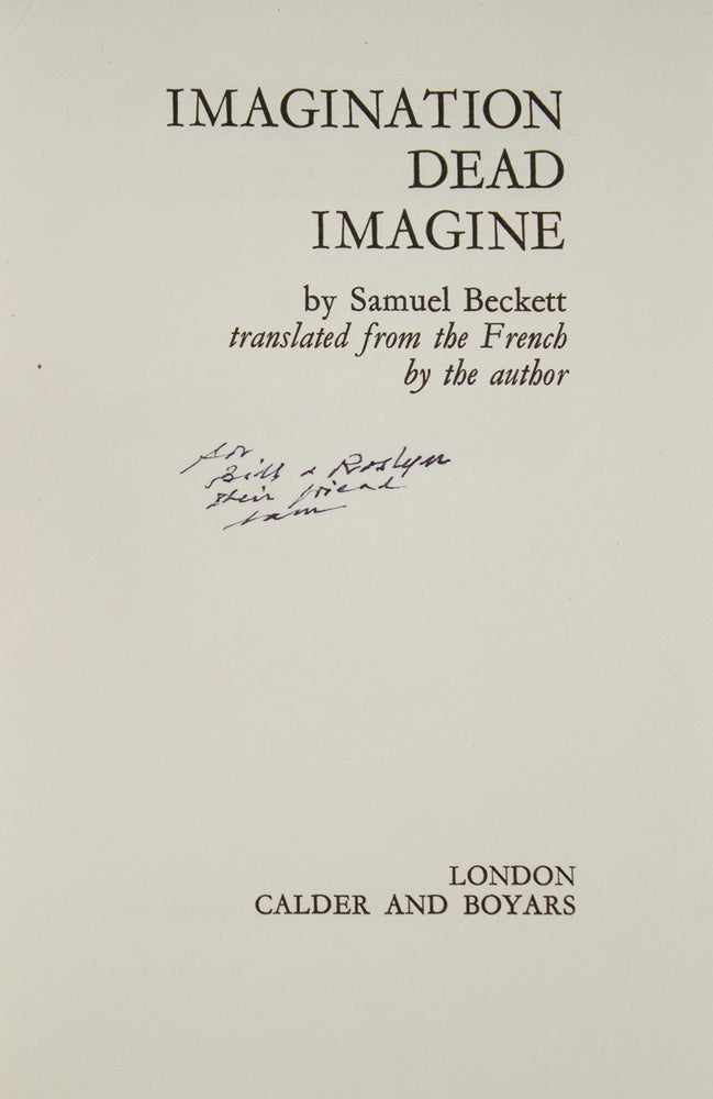 Imagination Dead Imagine...translated from the French by the author