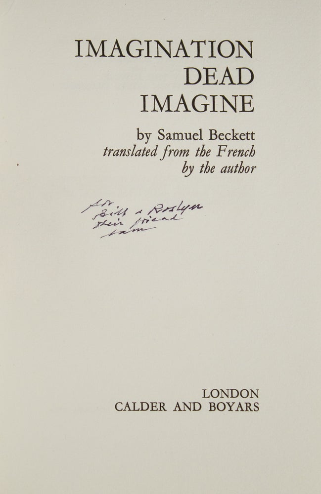 Imagination Dead Imagine...translated from the French by the author