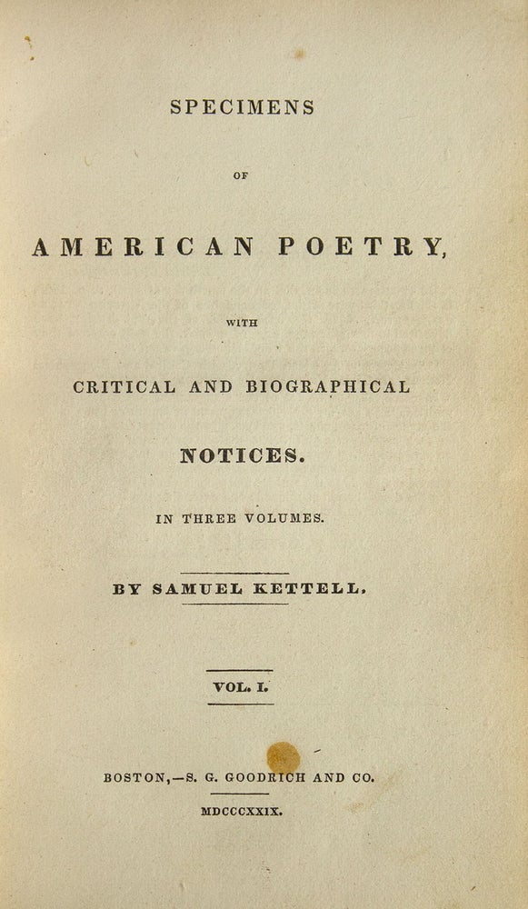 Specimens of American Poetry with Critical and Biographical Notices