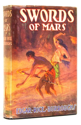 Item #312180 Swords of Mars. Edgar Rice Burroughs