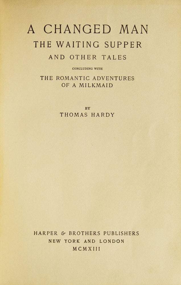 A Changed Man. The Waiting Supper and Other Tales. Concluding with The Romantic Adventures of a Milkmaid