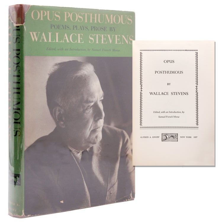 Opus Posthumous. Edited by Samuel French Morse