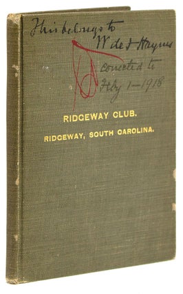 Charter, By-Laws, Rules and Regulations of the Ridgeway Club. Incorporated under the Laws of. Ridgeway Club, William de Forest Haynes.