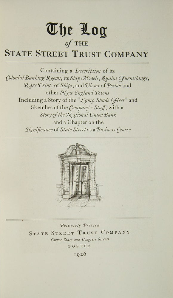 The Log of the State Street Trust Company