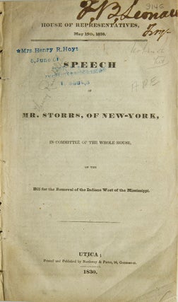 Item #313067 Speech of Mr. Storrs, of New-York, in the Committee of the whole House of the Bill...