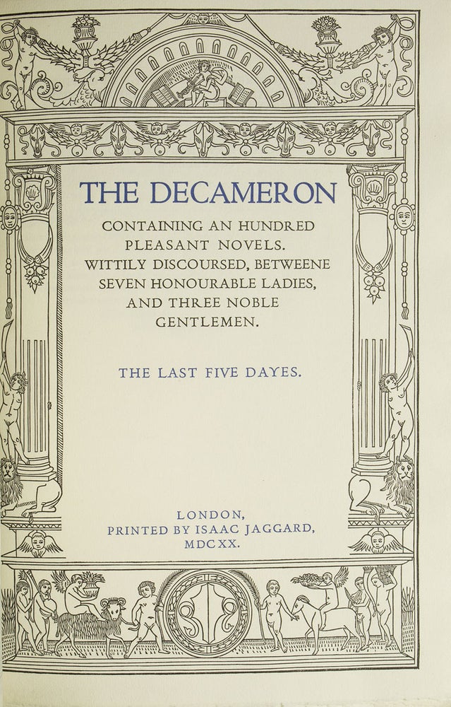 Boccaccio's Decameron.The Modell of Wit, Mirth, Eloquence and Conversation framed in Ten Dayes of an hundred curious pieces, by seven honourable ladies, and three noble gentlemen