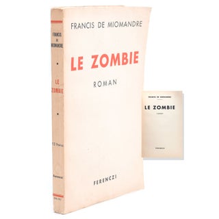 Item #313239 Le Zombie. Roman. Francis de Miomandre