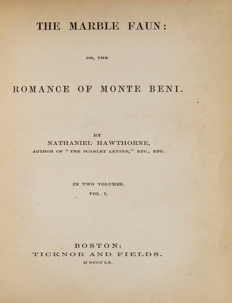 The Marble Faun: or, The Romance of Monte Beni