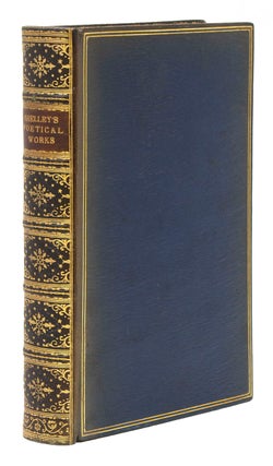 Item #313643 The Poetical Works of...Edited by Edward Dowden. Percy Bysshe Shelley