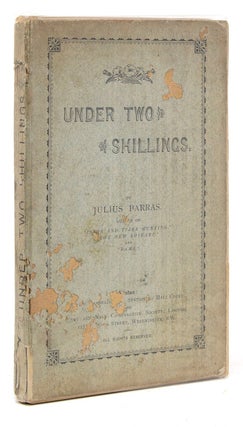 Item #313646 Under Two Shillings. Julius Barras