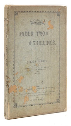 Item #313646 Under Two Shillings. Julius Barras