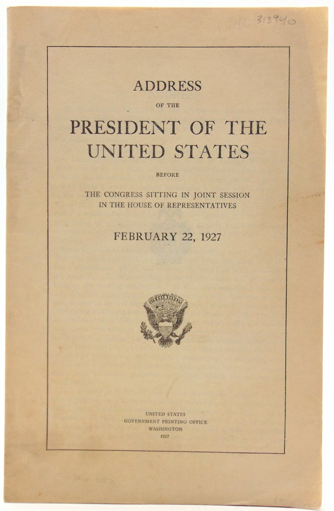 Item #313940 Address of the President of the United States before the Congress Sitting in Joint Session in the House of Representatives February 22, 1927. Washington Bi-Centennial, Calvin Coolidge.