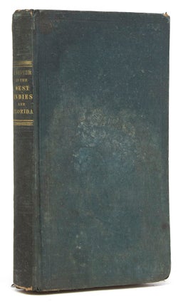 Item #313949 A Winter in the West Indies and Florida containing General Observations upon Modes...