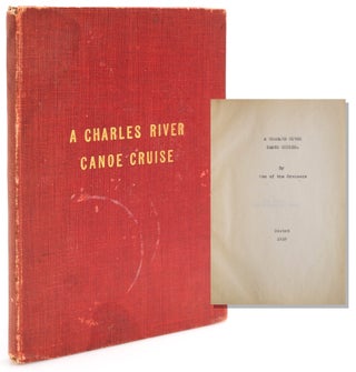 Item #314436 A Charles River Canoe Cruise. By One of the Cruisers. Massachusetts