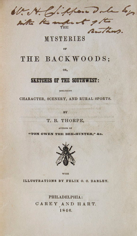 The Mysteries of The Backwoods; or, Sketches of The Southwest: Including Character, Scenery, and Rural Sports