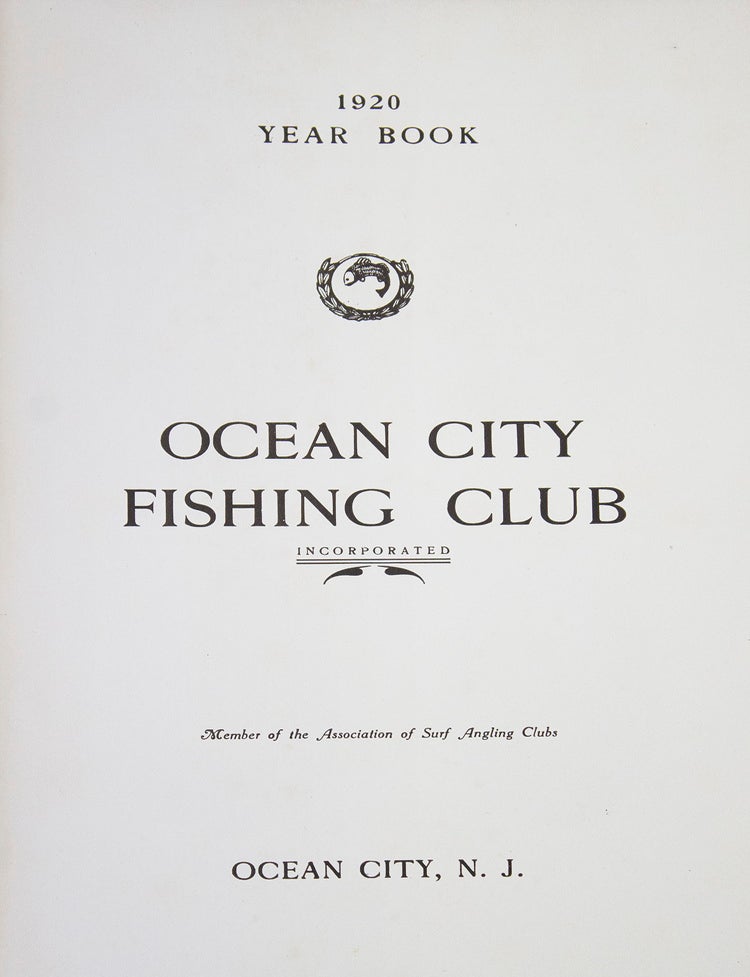 Ocean City Fishing Club. 1920 Year Book