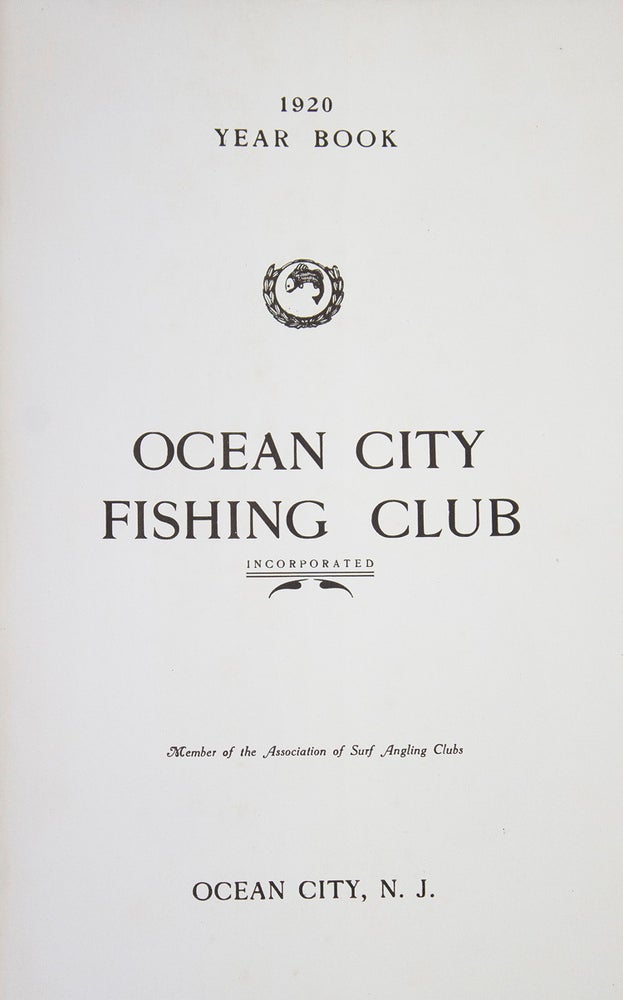 Ocean City Fishing Club. 1920 Year Book