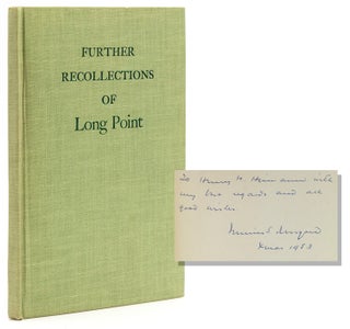 Item #314499 Further Recollections of Long Point. J. S. Morgan