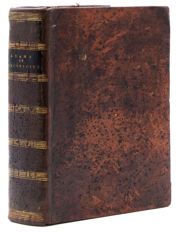 An Essay on Electricity, explaining the Principles of that Useful Science; and describing the Instruments, contrived either to illustrate the theory, or render the practice entertaining...to which is added A Letter to the Author, from Mr. John Birch, Surgeon, on the subject of Medical Electricity