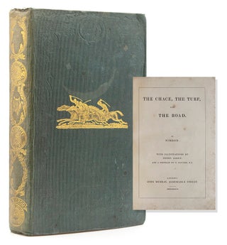 Item #314631 The Chace, The Turf, and the Road. By Nimrod. Charles J. Apperley