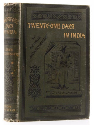 Twenty-one Days in India, or the Tour of Sir Ali Baba, K.C.B