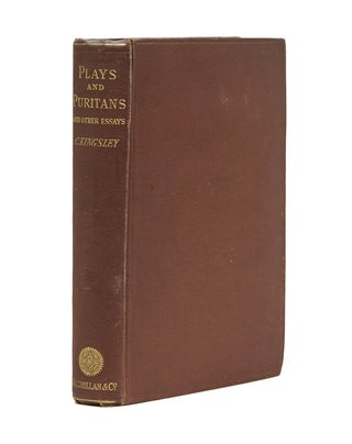 Item #31472 Plays and Puritans, and Other Historical Essays. Charles Kingsley, Rev