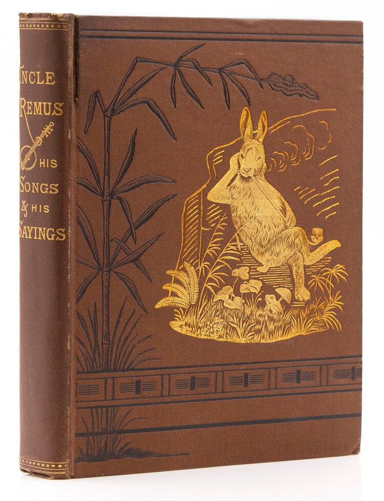 Uncle Remus His Songs and His Sayings The Folk-Lore of the Old Plantation
