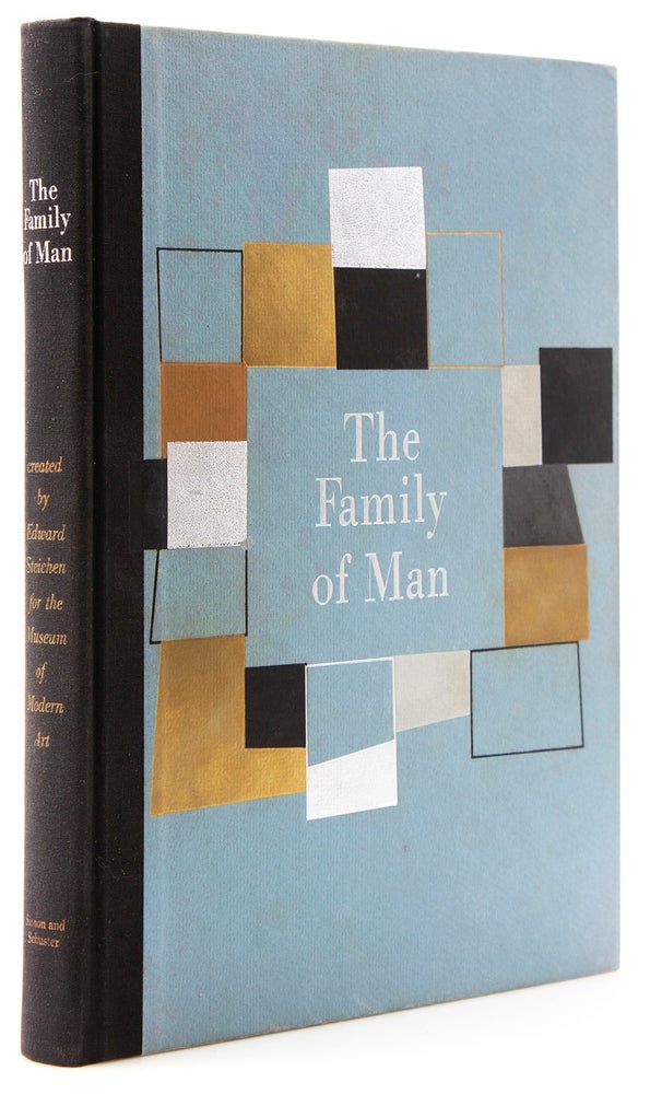 The Family of Man. The photographic exhibition created by Edward Steichen for the Museum of Modern Art. Prologue by Carl Sandburg. Introduction by Edward Steichen