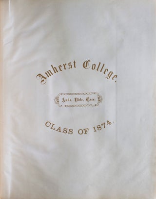 Amherst College. Class of 1874
