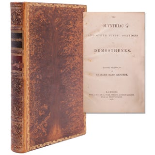 Item #314907 The Orations of Demosthenes on the Crown, and on the Embassy. Demosthenes