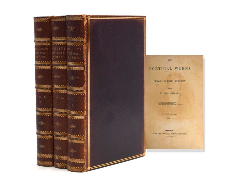 Item #314957 The Poetical Works of Percy Bysshe Shelley. Edited by Mrs. Shelley. Shelley, sshe.