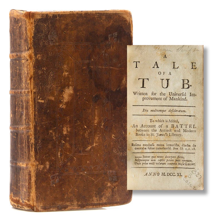 A Tale of a Tub, Written for the Universal Improvement of Mankind; to which is added An Account of a Battel [sic] between the Antient and Modern Books in St. James's Library [bound with:] A Complete Key to the Tale of a Tub. The Fourth Edition