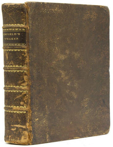 Item #31510 The Speaker: or Miscellaneous Pieces selected form the Best English Writers...With a View to Facilitate the Improvement of Youth in Reading and Speaking. To which is prefixed and Essay on Elocution. William Blake, William Enfield.