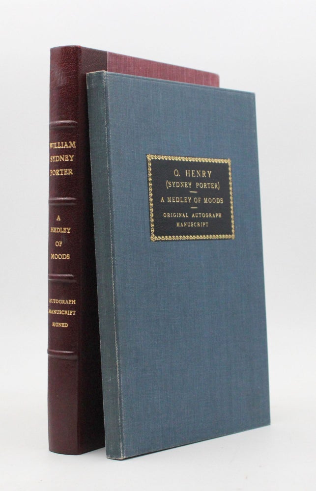 A Medley of Moods. Author’s Autograph Manuscript, signed on the first leaf: “By Sydney Porter”