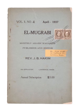 El Mugrabi. Vol. 1, No. 4, April 1937. Monthly Arabic Magazine. Publisher and Editor Rev. J.B. Hakim