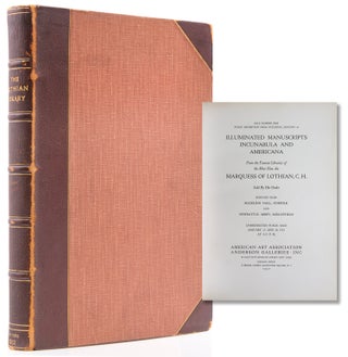 Item #315177 Selections from the Famous Libraries of the Most Hon. the Marquess of Lothian....