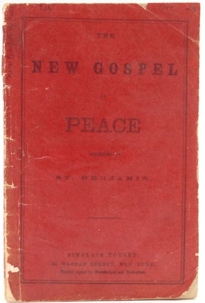 Item #315208 The New Gospel of Peace According to St. Benjamin. Abraham Lincoln, St. Benjamin, pseud