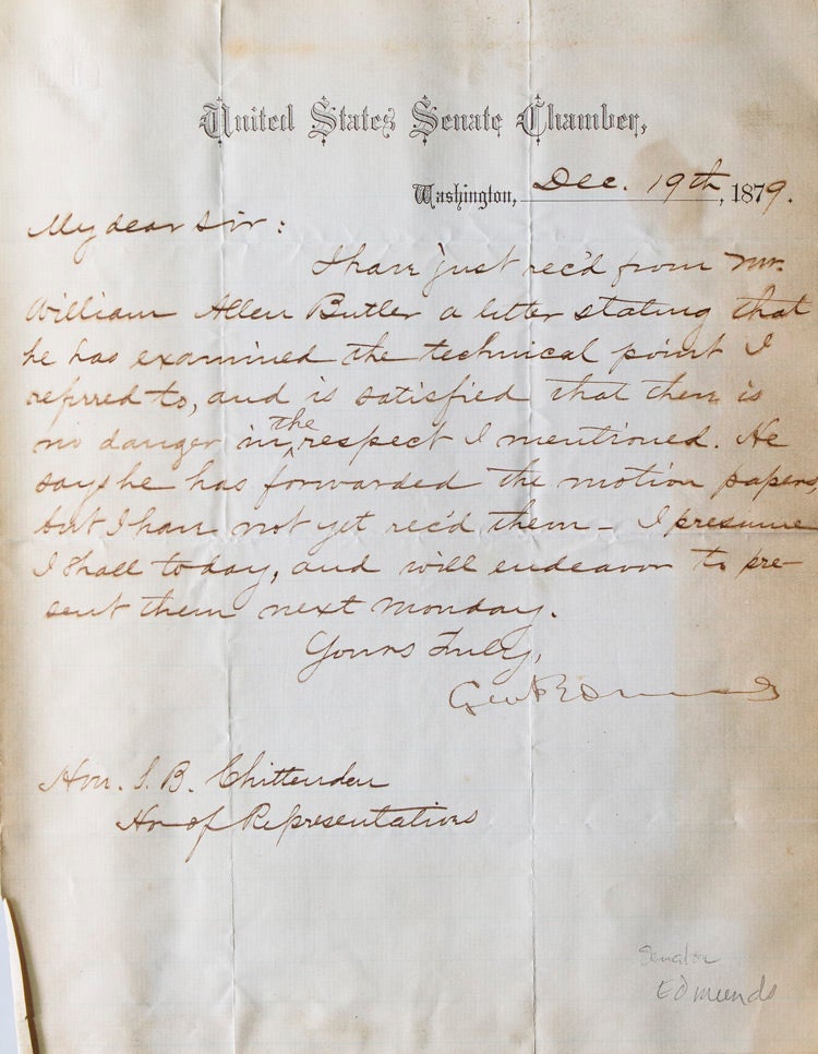 Item #315370 Autograph letter signed ("Geo F Edmunds") to U.S. Congressman, Simeon B. Chittenden ("My Dear Sir"). Senator George F. Edmunds.