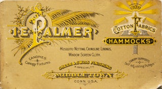 Item #315424 Illustrated Catalog, Price List and Treatise on Hammocks. Isaac E. Palmer