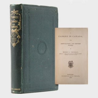 Item #315453 A Yankee in Canada, With Anti-Slavery and Reform Papers. Henry David Thoreau