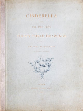 Item #315482 Cinderella and the Two Gifts. Cinderella, Charles Perrault