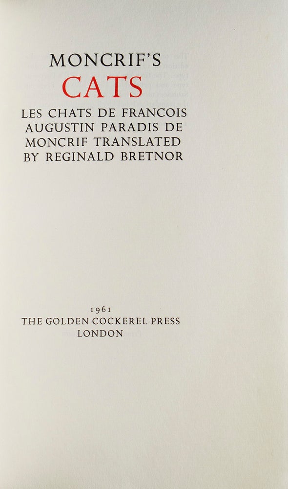 Cats. Les Chats de Francois Augustin Paradis deMoncrif. Translated by Reginal Bretnor