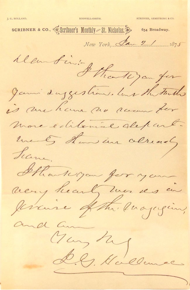 Item #316032 Autograph letter signed ("J.G. Holland") to ("Dear Sir"). Josiah Gilbert Holland.